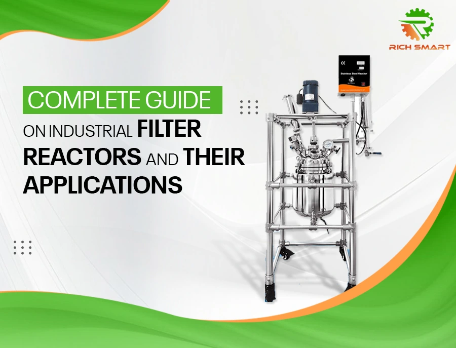 Apa itu Reaktor Filter? Aplikasi dalam Litbang Farmasi